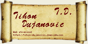 Tihon Dujanović vizit kartica
